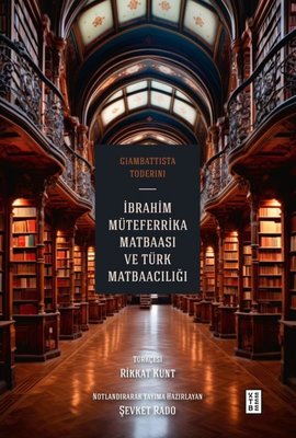 İbrahim Müteferrika Matbaası ve Türk Matbaacılığı - Bez Ciltli