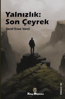 Yalnızlık: Son Çeyrek