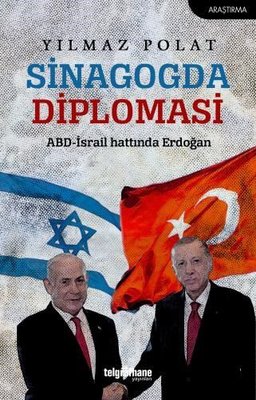 Sinagogda Diplomasi: ABD - İsrail Hattında Erdoğan