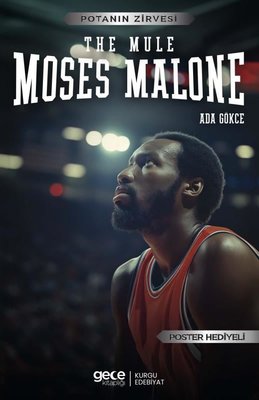 The Mule Moses Malone - Potanın Zirvesi - Poster Hediyeli