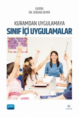 Kuramdan Uygulamaya Sınıf İçi Uygulamalar