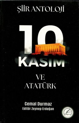 10 Kasım ve Atatürk - Şiir Antolojisi