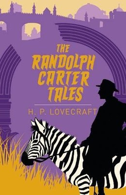 Randolph Carter Tales (Arcturus Classics)