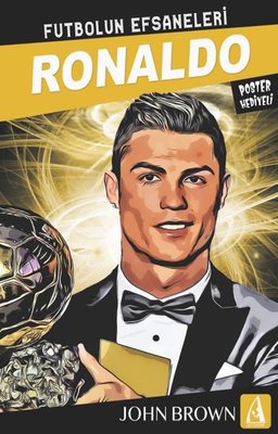 Ronaldo: Futbolun Efsaneleri - Poster Hediyeli