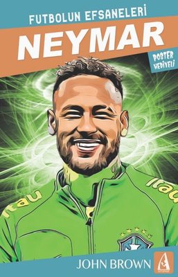 Neymar: Futbolun Efsaneleri - Poster Hediyeli
