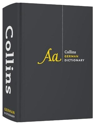 German Dictionary Complete and Unabridged (Collins Complete and Unabridged)