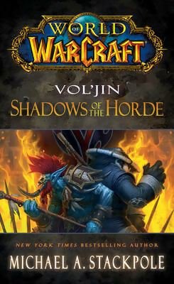 World of Warcraft: Vol'jin: Shadows of the Horde (WORLD OF WARCRAFT)