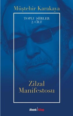 Zilzal Manifestosu - Toplu Şiirler 2. Cilt