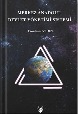 Merkez Anadolu Devlet Yönetimi Sistemi