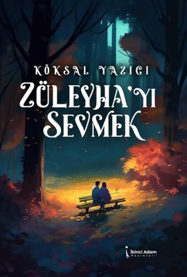 Züleyha'yı Sevmek