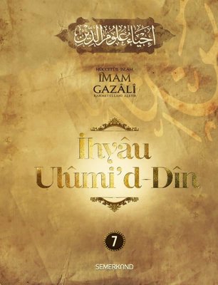 İhyaü Ulumi'd - Din 7