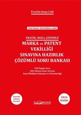 Pratik Hızlı Çözümlü Marka ve Patent Vekilliği Sınavına Hazırlık Çözümlü Soru Bankası-Yeni Sınav S