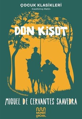 Don Kişot - Kısaltılmış Metin - Çocuk Klasikleri