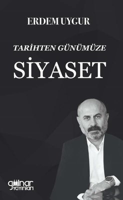 Tarihten Günümüze Siyaset