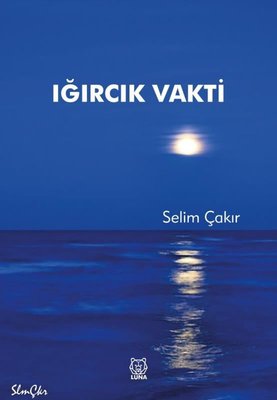 Iğırcık Vakti