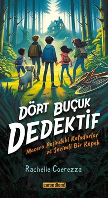 Dört Buçuk Dedektif - Macera Peşindeki Kafadarlar ve Sevimli Bir Köpek