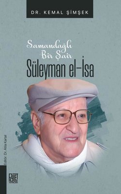 Samandağlı Bir Şair Süleyman El - İsa