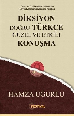 Diksiyon Doğru Türkçe Güzel ve Etkili Konuşma