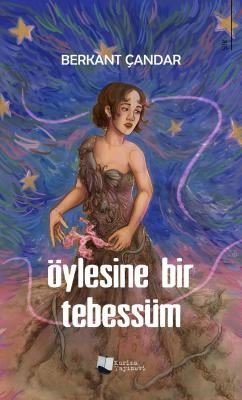 Öylesine Bir Tebessüm