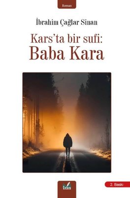 Kars'ta Bir Sufi: Baba Kara