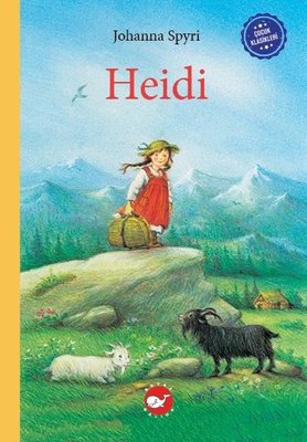 Heidi - Çocuk Klasikleri