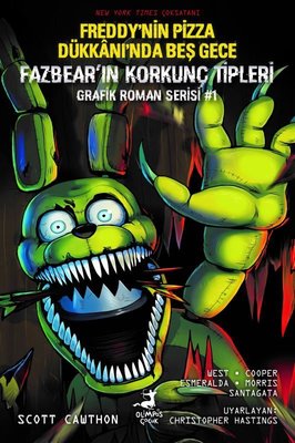 Freddy'nin Pizza Dükkanı'nda Beş Gece - Fazbear'ın Korkunç Tipleri Grafik Roman Serisi 1