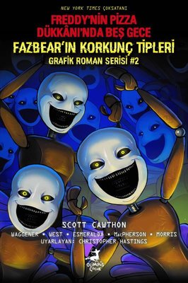 Freddy'nin Pizza Dükkanı'nda Beş Gece - Fazbear'ın Korkunç Tipleri Grafik Roman Serisi 2