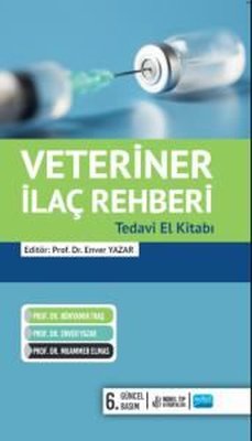 Veteriner İlaç Rehberi - Tedavi El Kitabı 2024