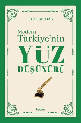 Modern Türkiye'nin Yüz Düşünürü 1. Cilt
