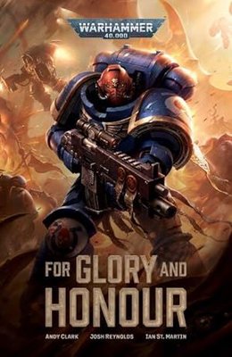 For Glory and Honour (Warhammer 40000)