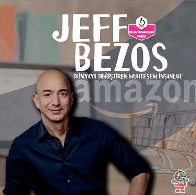 Jeff Bezos: Dünyayı Değiştiren Muhteşem İnsanlar - Bilim İnsanları Serisi