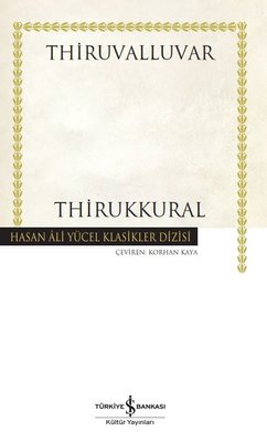 Thirukkural - Hasan Ali Yücel Klasikler