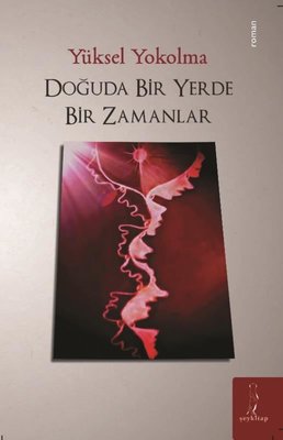 Doğuda Bir Yerde Bir Zamanlar