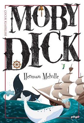 Moby Dick - Çocuk Klasikleri