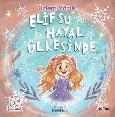 Elif Su Hayal Ülkesinde