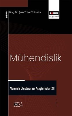 Mühendislik Alanında Uluslararası Araştırmalar 13