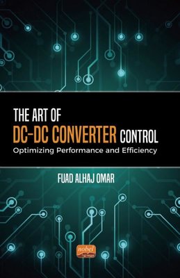 The Art of DC - DC Converter Control: Optimizing Performance and Efficiency