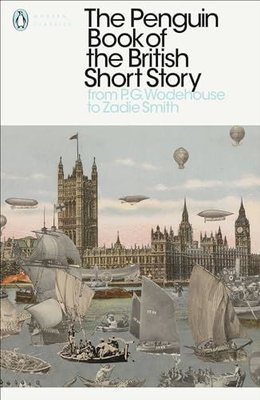 Penguin Book of the British Short Story: 2 (Penguin Book of the British Short Story)