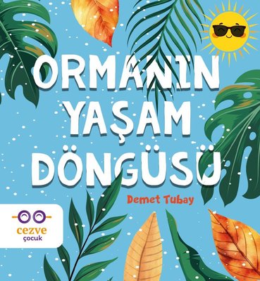 Ormanın Yaşam Döngüsü