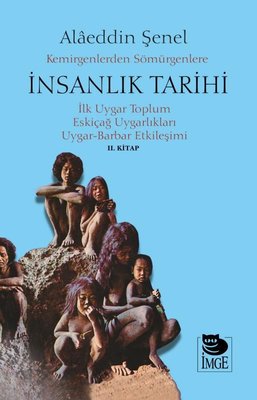 Kemirgenlerden Sömürgenlere İnsanlık Tarihi 2. Kitap