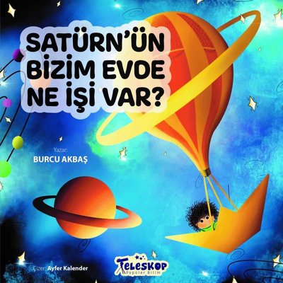 Satürn'ün Bizim Evde Ne İşi Var?