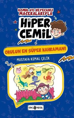 Okulun En Süper Kahramanı - Hiper Cemil