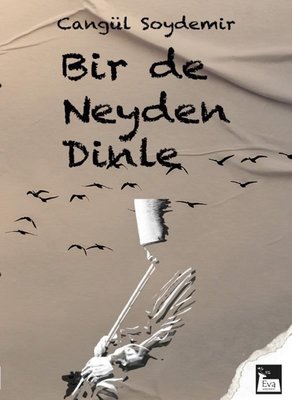 Bir de Neyden Dinle