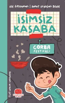 Çorba Festivali - İsimsiz Kasaba