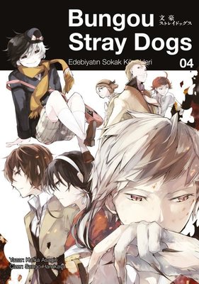 Bungou Stray Dogs 4 - Edebiyatın Sokak Köpekleri