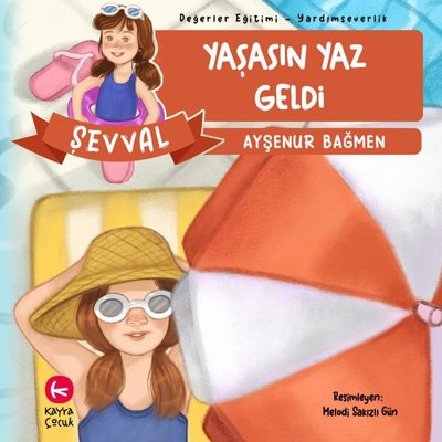 Şevval - Yaşasın Yaz - Değerler Eğitimi - Yardımseverlik