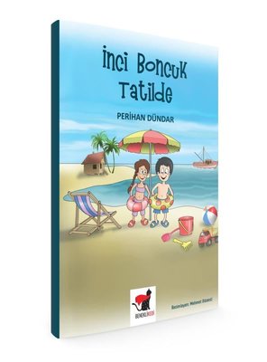 İnci Boncuk Tatilde