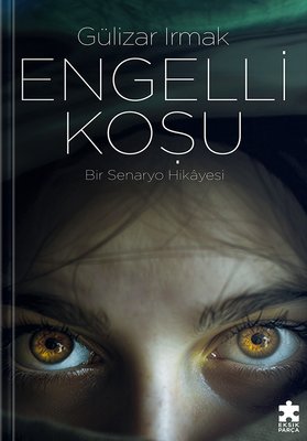 Engelli Koşu - Bir Senaryo Hikayesi