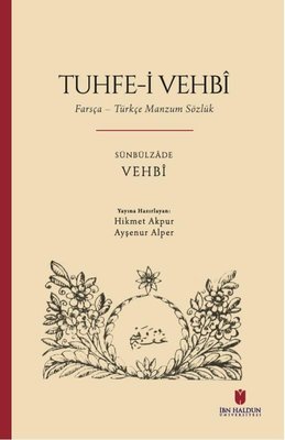 Tuhfe-i Vehbi: Farsça - Türkçe Manzum Sözlük