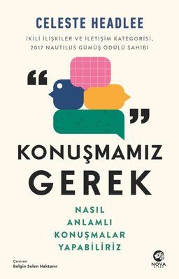 Konuşmamız Gerek - Nasıl Anlamlı Konuşmalar Yapabiliriz